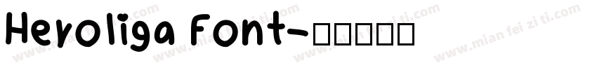 Heroliga Font字体转换